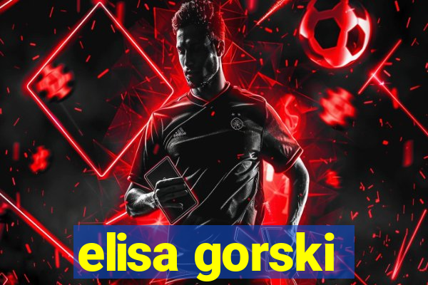 elisa gorski